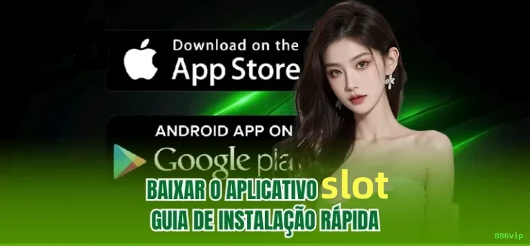 Slots no app 886vip mobile